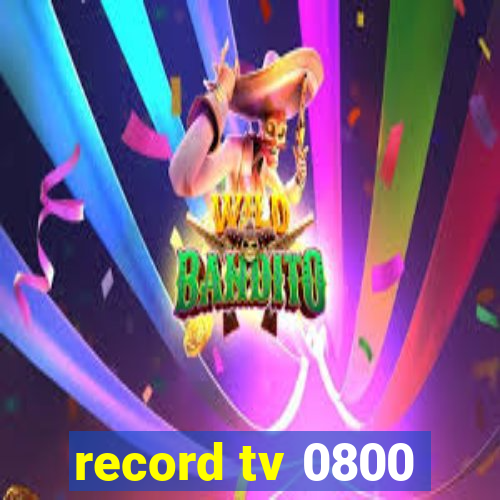 record tv 0800